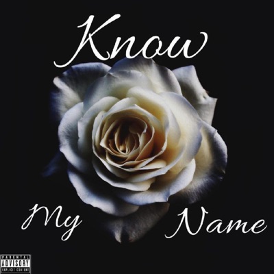 Know My Name (feat. Street Active) - Single