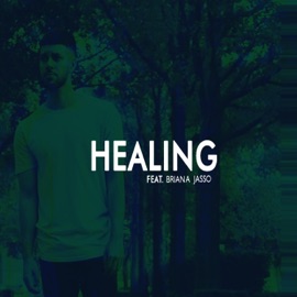 Healing (feat. Briana Jasso) Jordan May