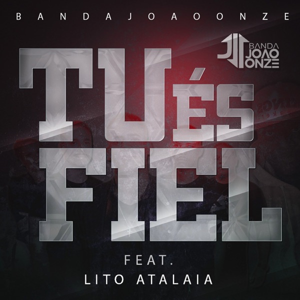 Tu És Fiel (feat. Lito Atalaia)