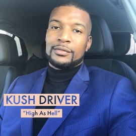 High As Hell Kush Driver