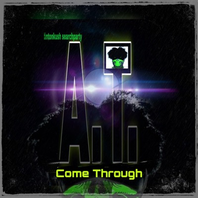 Come Through - Single