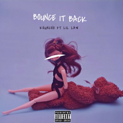 Bounce It Back (feat. Lil Law) - Single