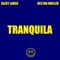 Tranquila (feat. Kelyan Muller) - Alexy Large lyrics