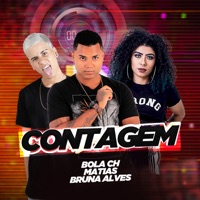Contagem (feat. MC Bruna Alves) [Brega/Funk] - Single - Bola CH & MC Matias
