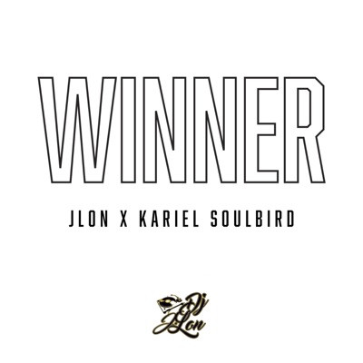 Winners (feat. Kariel SoulBird) - Single