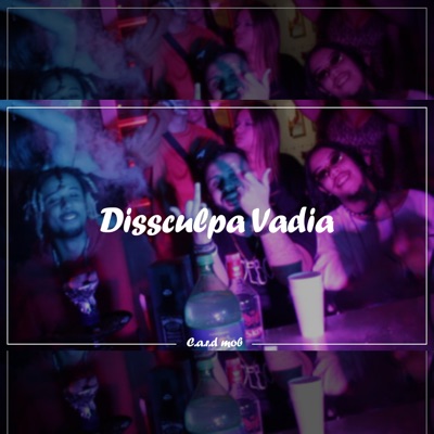 Dissculpa Vadia - Single