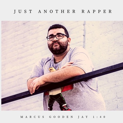 Just Another Rapper (feat. Jay 1:40) - Single