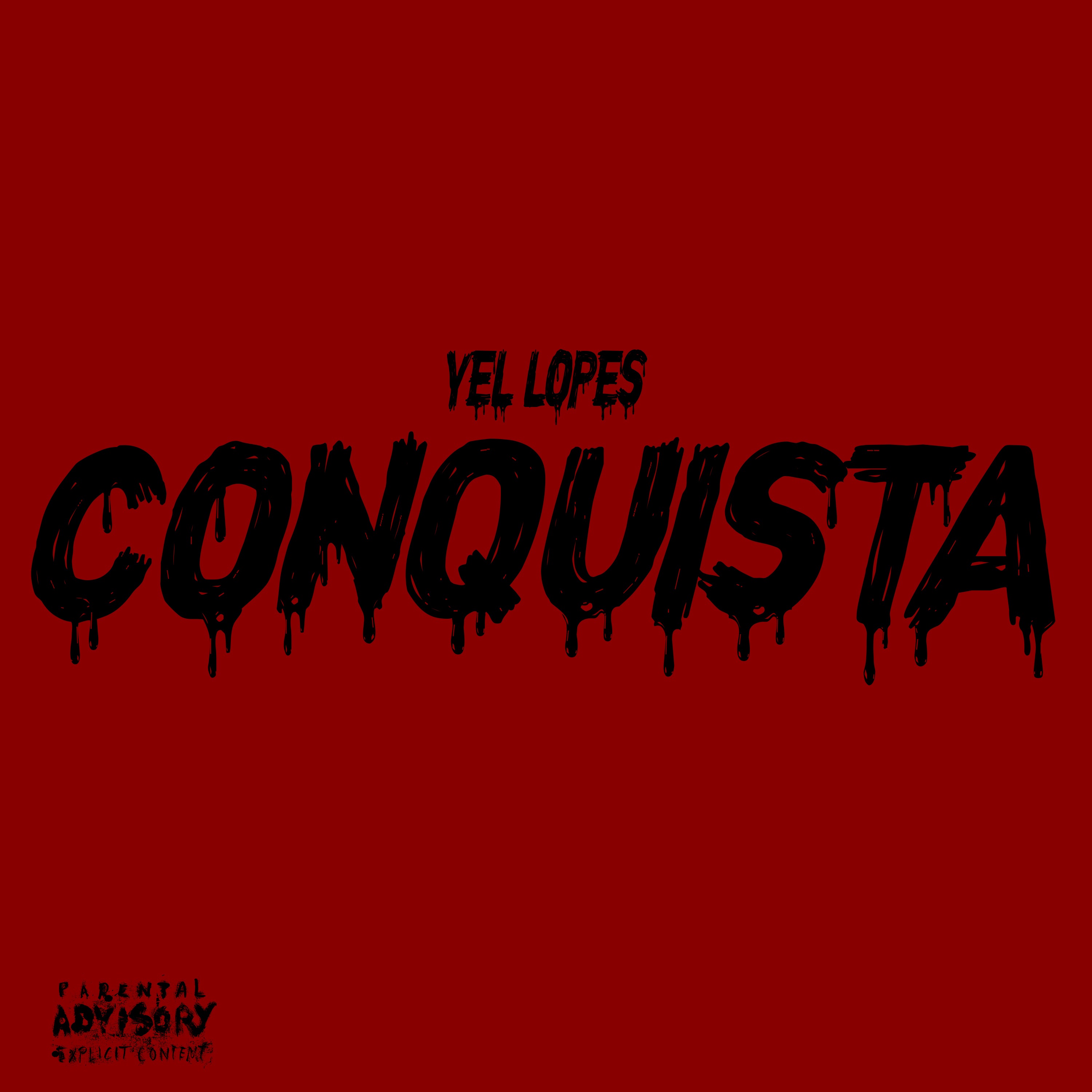 Conquista - Single by Yel Lopes album cover