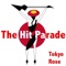 The Hit Parade - Tokyo Rose lyrics