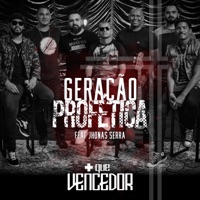 Mais Que Vencedor (feat. Jhonas Serra) - Single - Geração Profetica & Dan