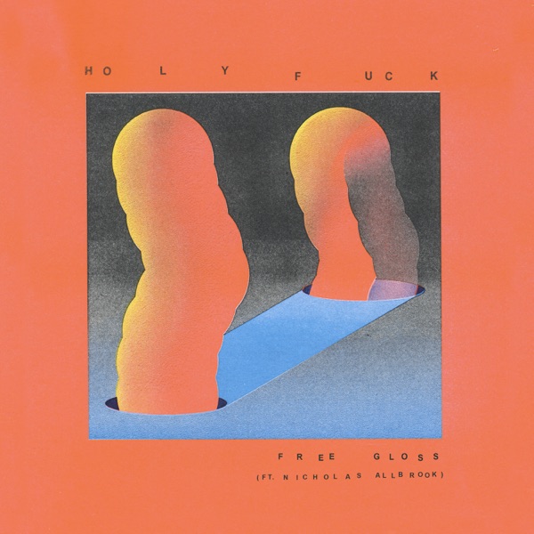 Free Gloss (feat. Nicholas Allbrook) - Single