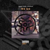 We Go - Single - Once Cube & Rennan