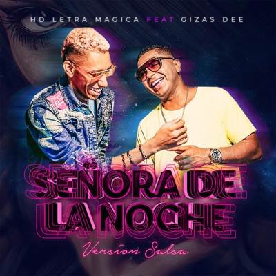 Señora de la Noche (Versión Salsa) [feat. Gizas Dee] - Single