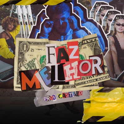 Faz Melhor - Single
