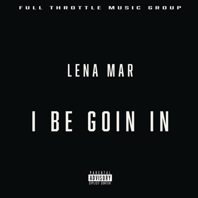 Be Goin' In - Single