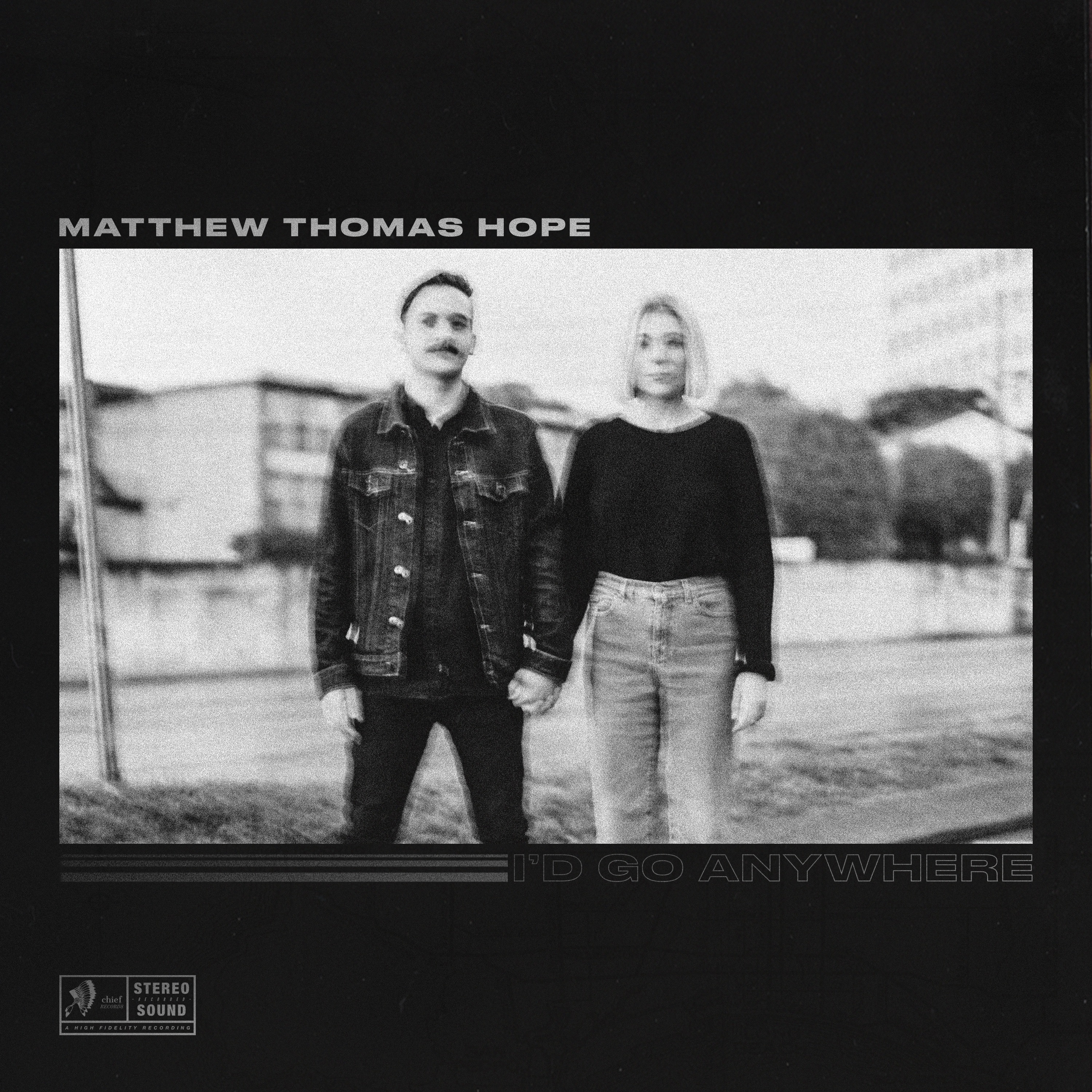 I'd Go Anywhere - Single