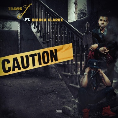Caution (feat. Bianca Clarke) - Single