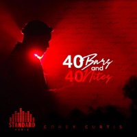 40 Bars and 40 Nites - Single - Corey Curtis