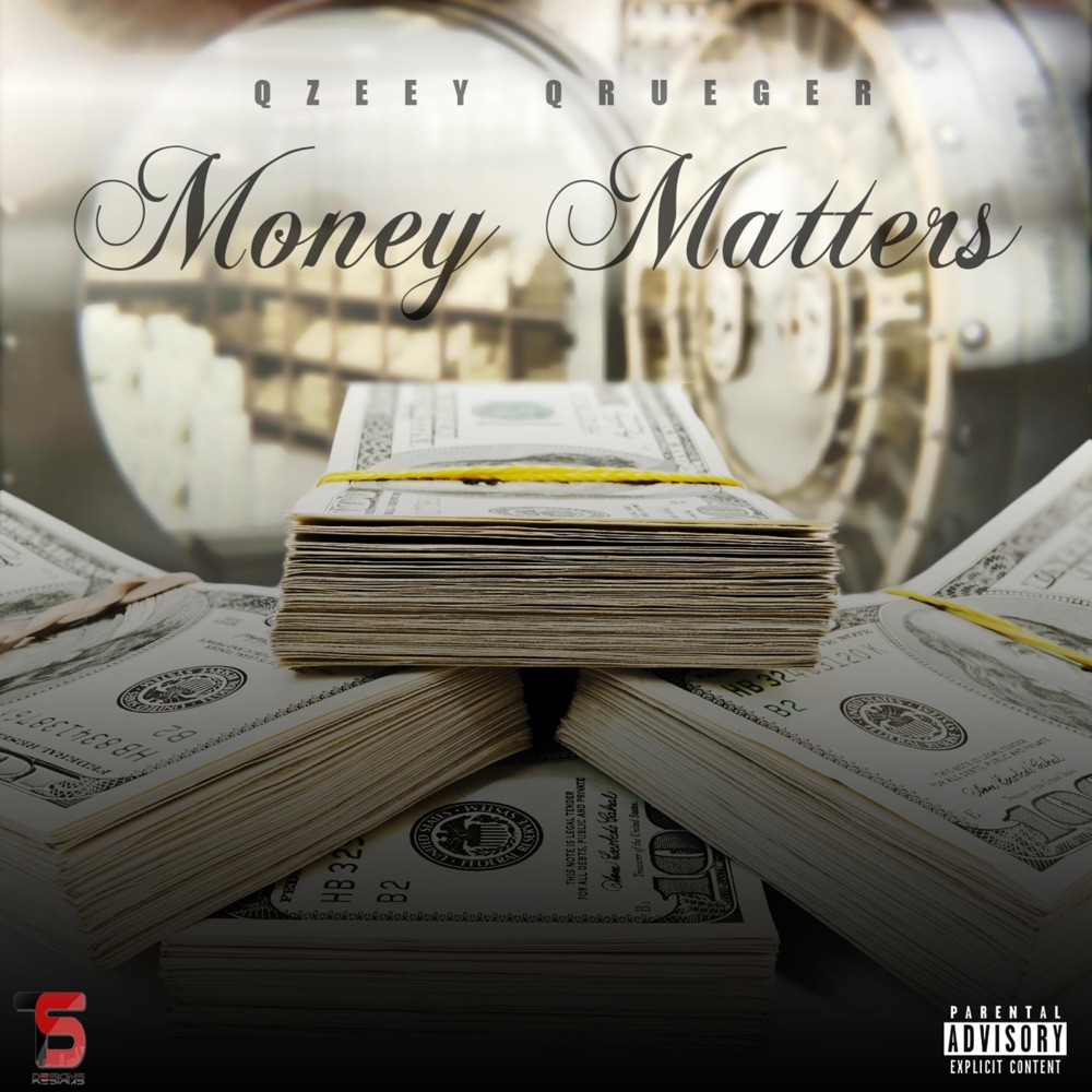 Обложка альбома «Money Matters - Single» — Qzeey Qrueger