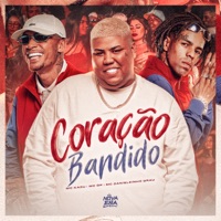 Coração Bandido (feat. Dj TC) - Single - Mc Kadu, Mc GP & Danielzinho Grau