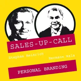 Personal Branding: Sales-up-Call