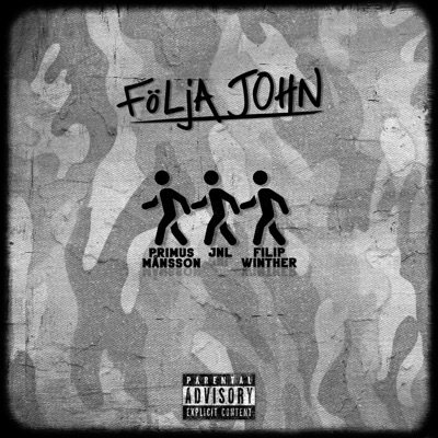 Följa John (feat. Primus Månsson & JNL) - Single