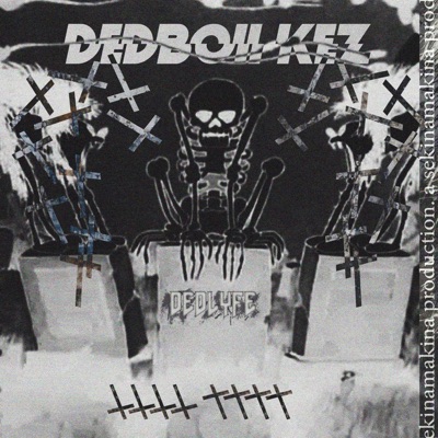 Dedlyfe - EP