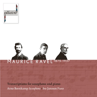 Ravel: Transcriptions for Saxophone and Piano