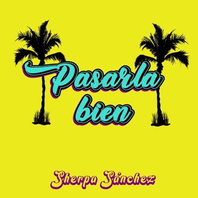 Pasarla Bien - Single