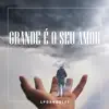 Grande E O Seu Amor