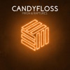 Candyfloss - Single