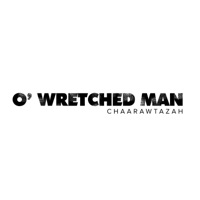 O' Wretched MAN - Single - Chaarawtazah