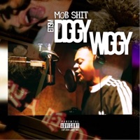 Mob Shit - Single - Diggy Wiggy