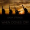 When Doves Cry - Saga Strings lyrics