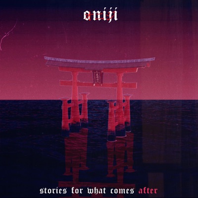 Stories for What Comes After - Single