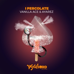 I Percolate - Single