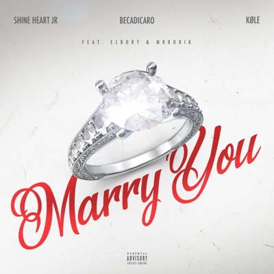 Marry You (feat. ElBory & MrBorik) - Single