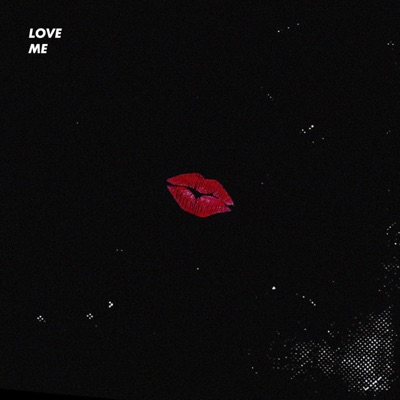 Love Me - Single