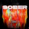 Sober - Justin Love lyrics