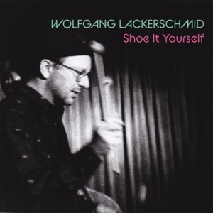 Shoe It Yourself (feat. Ed Cherry, Cameron Brown & Karl Latham) - Single