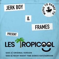 Les Tropicool - Single - Jerk Boy & Frames