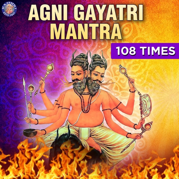 Agni Gayatri Mantra - 108 Times