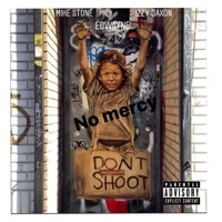 No Mercy (feat. Edwayne & Izzy Jaxon) - Single - Mike Stone