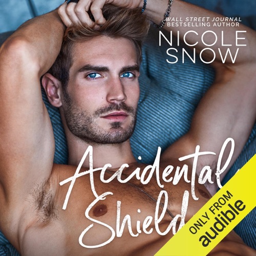 Accidental Shield: A Marriage Mistake Romance, Book 6 (Unabridged) cover