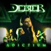 Debler - Adictium