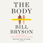 The Body: A Guide for Occupants (Unabridged) - Bill Bryson Cover Art