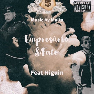Empresário S/Fato (feat. Higuin) - Single