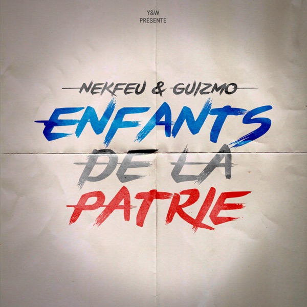 Enfants de la Patrie - Single - Guizmo