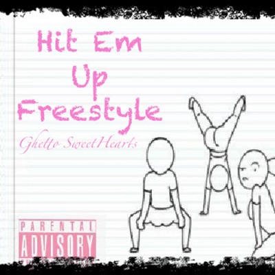 Hit Em Up Freestyle - Single