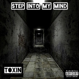 Step Into My Mind Toxin